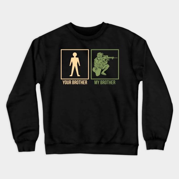 US Marines Proud Army Brother Crewneck Sweatshirt by MYFROG